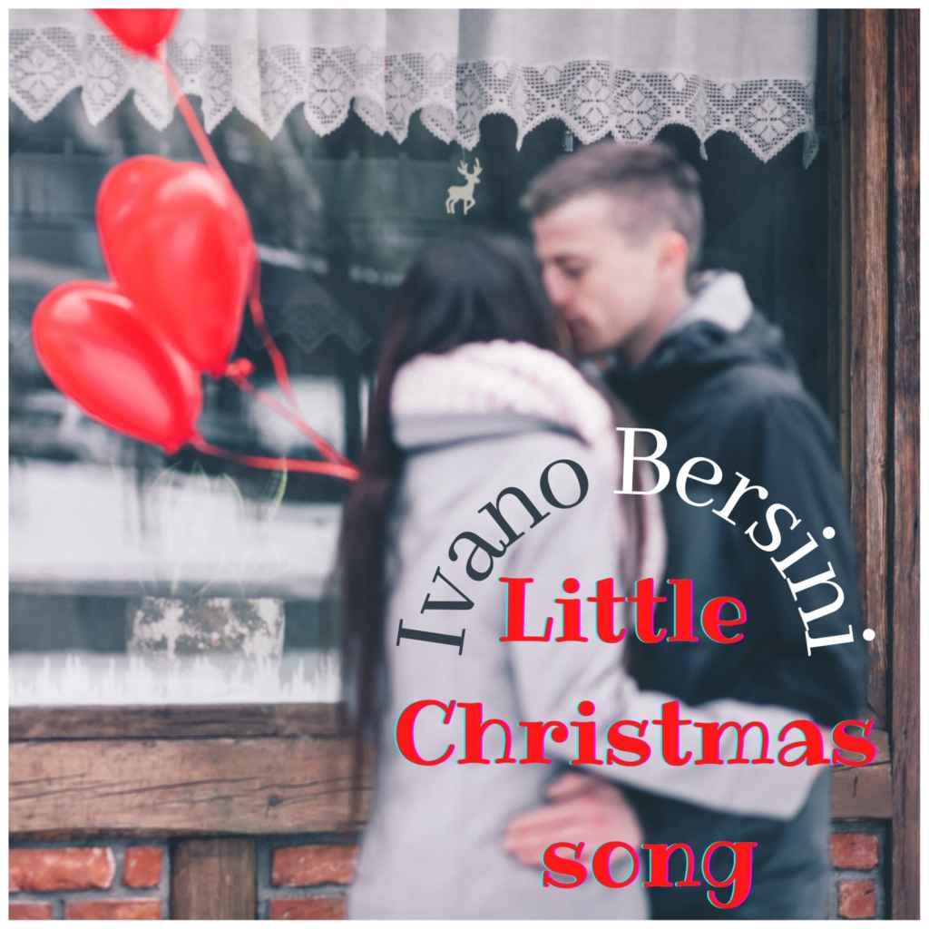 Little Christmas Song by Ivano&nbsp;Bersini
