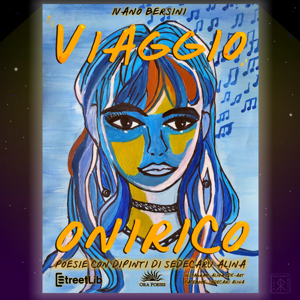Viaggio onirico – Poesie con dipinti di Sedecaru&nbsp;Alina