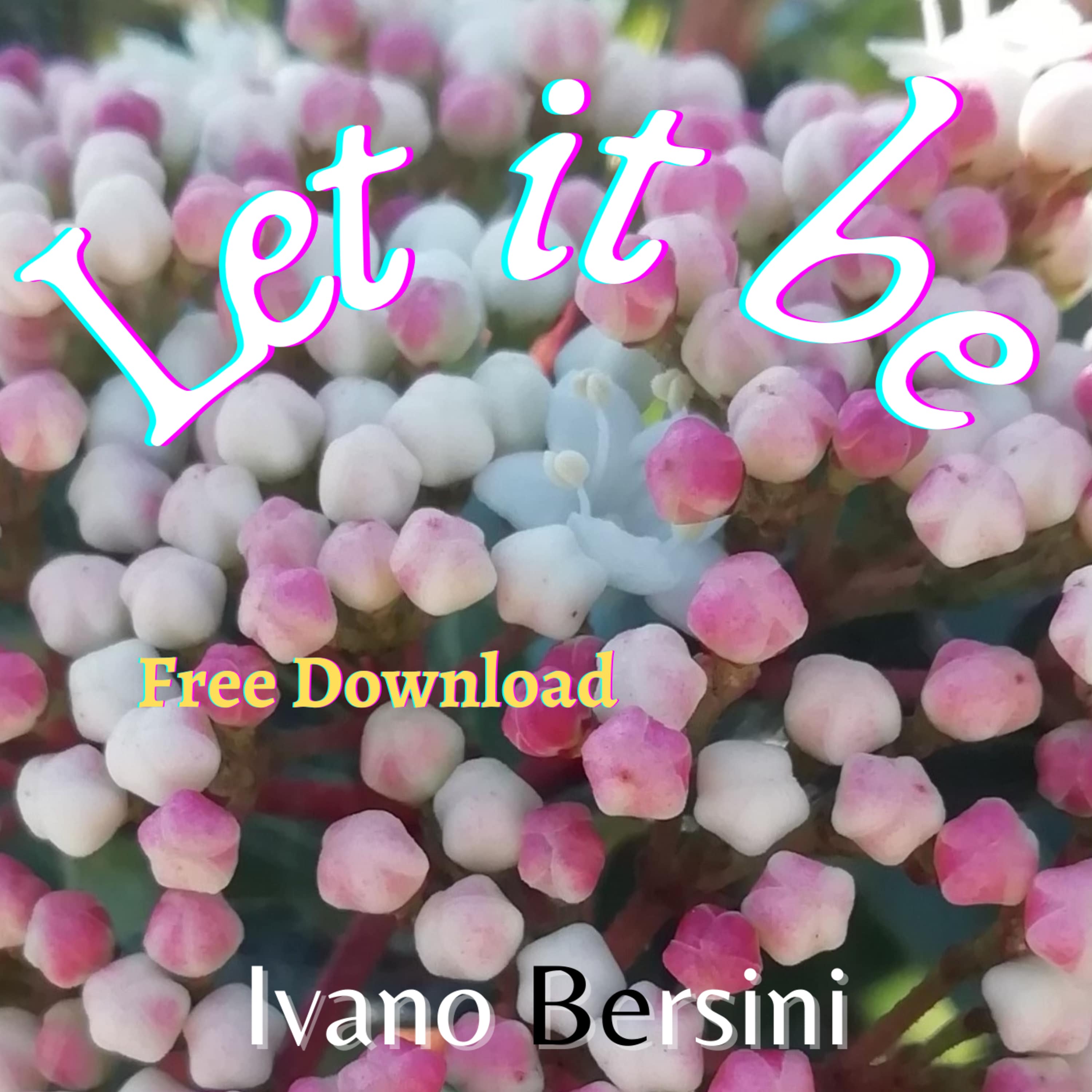 Let It Be 432Hz Free Download by Ivano Bersini