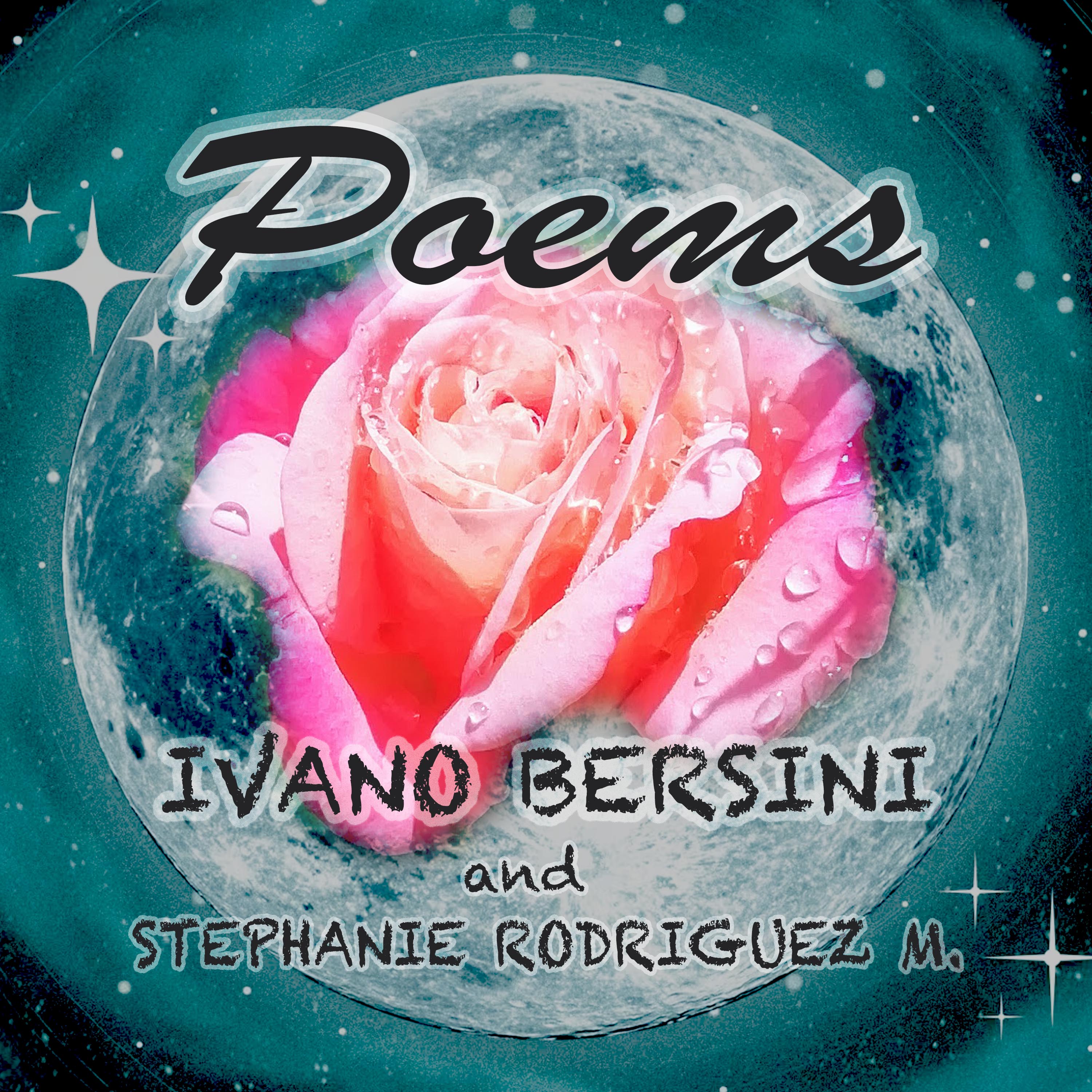 Poems by Ivano Bersini – Stephanie Rodriguez M.